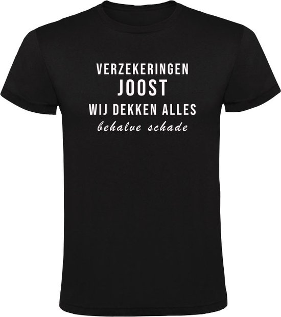Assurances Joost on couvre tout sauf les dégâts T-shirt homme – assurance – humour – rigolo – cadeau – anniversaire – enterrement de vie de garçon