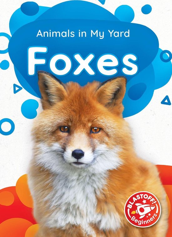 Animals in My Yard – FoxesEbook