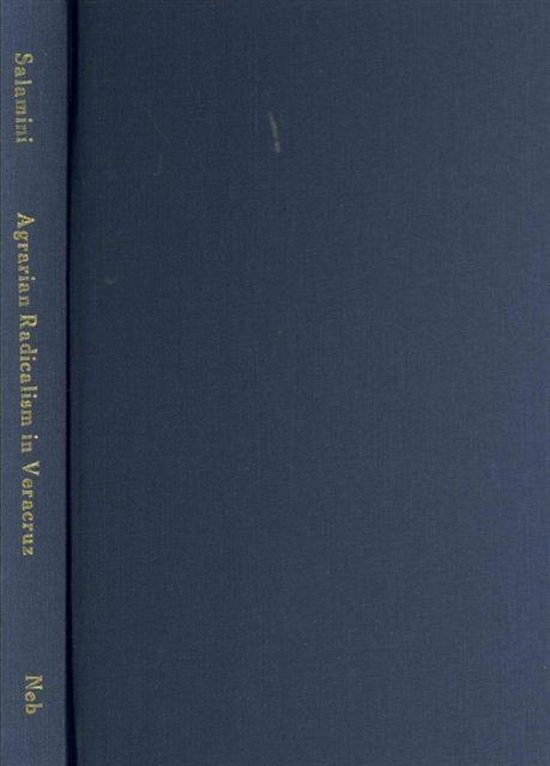 Agrarian Radicalism in Veracruz, 1920-38